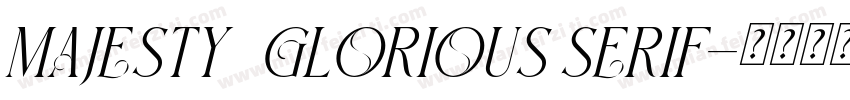 MAJESTY   GLORIOUS SERIF字体转换
